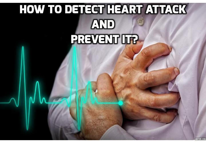 How to Detect Heart Attack and Prevent It? One of the problems with heart health is that once the problem appears, it takes a great deal of effort to reverse it. Sometimes undergoing surgery or taking dangerous medications for a while are the only options at that point. But how about if you could detect heart attack risk 10 – 20 years before any obvious symptoms appear? This would give you plenty of time to make minor, positive changes to prevent the big bang.