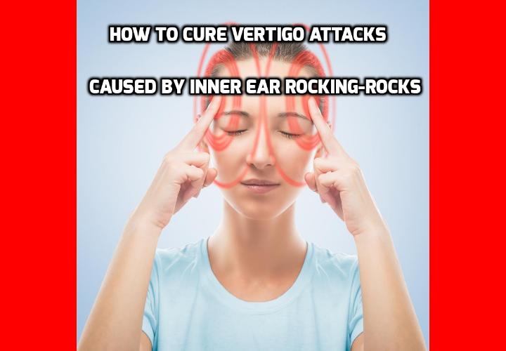  What is the Best Way to Cure Vertigo Attacks? Read on here to find out more about this Vertigo Relief Program that can permanently heal your vertigo in just 15 minutes.