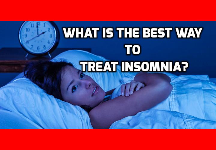 What is the Best Way to Treat Insomnia Without Pills? Treat insomnia without pills by regulating this nuisance - It causes insomnia if it is not under your control, but whether it is under your control is under your control. Confused yet? It is quite simple, and many studies support it. In September 2015, a group of researchers published an article in the British Journal of Health Psychology that demonstrated a connection between people’s ability to control their emotions and their ability to sleep.