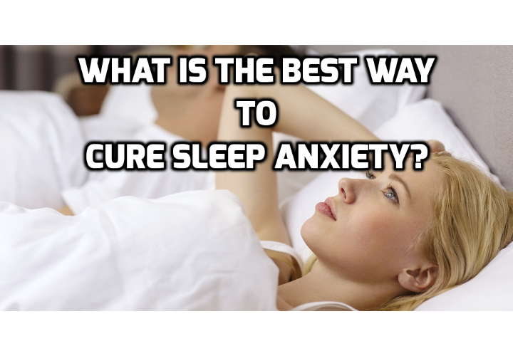 What is the Best Way to Cure Sleep Anxiety? Cure Sleep Anxiety - Old Practice Eliminates Insomnia for Menopausal Women - Many women who are facing menopause and peri-menopause (the time frame before menopause that can last for many years) and also are noticing their sleep quality diminishing have been offered little help that is satisfying. Here is an alternative solution that didn’t have to mean prescription drugs that is just as effective at restoring sleep to menopausal women. 