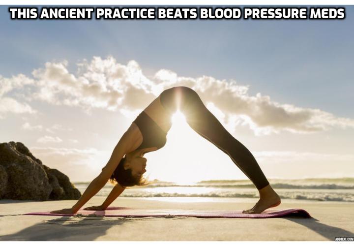 What is the Best Way to Reduce High Blood Pressure Naturally at Home?  Reduce High Blood Pressure Naturally at Home - This Ancient Practice Beats Blood Pressure Meds. They can’t compete. Modern meds can often achieve good results in some areas, but when it comes to blood pressure reduction, there’s an ancient practice that’s fun, safe, and it leaves you feeling great, so without tablets, and without side effects, unless you count the overall feeling of calmness and serenity. 