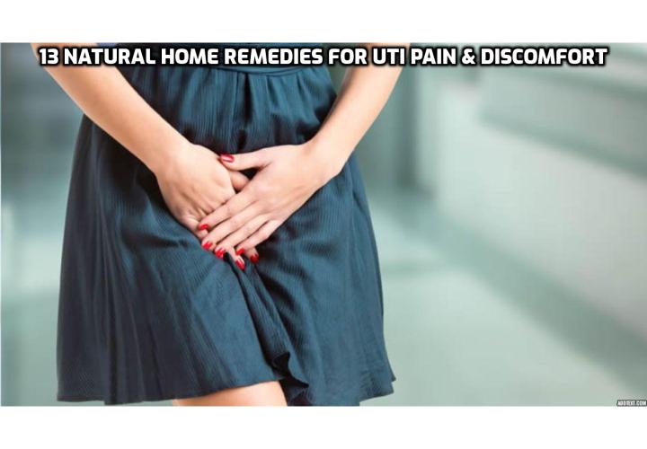 13 Natural Home Remedies for UTI Pain & Discomfort - A UTI happens when bacteria makes its way up the urethra. This can happen in any number of ways… you hold in urine instead of going to the bathroom, having a catheter, and for women not peeing after intercourse increases the risk. Here are 13 natural home remedies for UTI pain and discomfort.