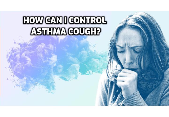 Asthma Causes How Can I Control A Asthma Cough Photo 1791 Spinsnap User Found Content