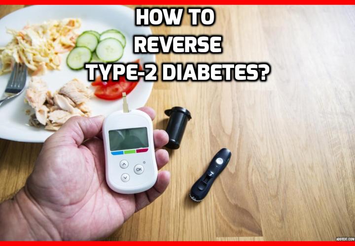 What is the best way to completely reverse type-2 diabetes? Does a Simple Diet Change Completely Reverse Type-2 Diabetes? In a new study published in the Journal BMJ Open Diabetes Research & Care, researchers have found remarkable benefits that affect type-2 diabetes, all stemming from one simple diet change. 90% of study participants drastically improved their type 2 diabetes, while many eliminated the need for medications. Read on to find out more.