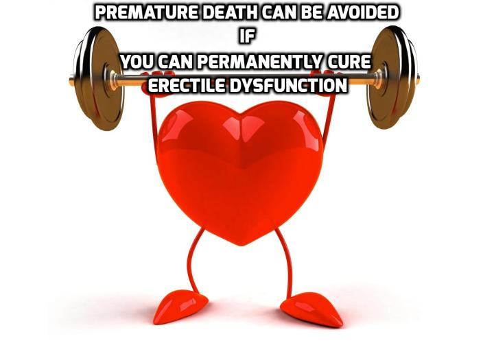 What is the Best Way to Permanently Cure Erectile Dysfunction? Is this Painful Way the Only Best Way to Permanently Cure Erectile Dysfunction? There is one extreme treatment that has a good chance of curing your ED for good. The only question, are you brave enough to do it?