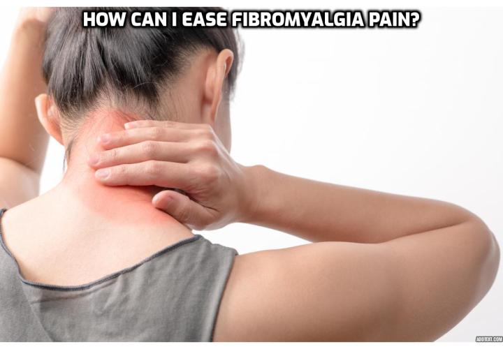 Fibromyalgia Help – How Can I Ease Fibromyalgia Pain? Fibromyalgia Help – Fibromyalgia is a chronic and common disease that affects 2-4% people of total world population. Although the cause behind this disease is unknown till date, but the syndromes are very well known. It is very painful for the people suffering from this disease. The pain is widespread and produces a fatigue disorder.