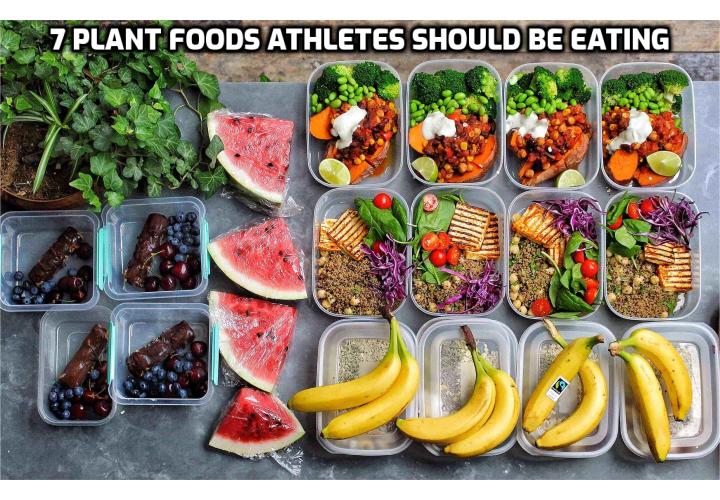 Plant Foods for Bodybuilding – Plant-based foods provide superior nutrition to enhance performance, energy, stamina, and recovery in natural and efficient ways. Here are 7 plant foods athletes should be eating