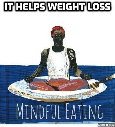 Mindful eating is connecting to our food as we eat by fully engaging our awareness to the process. Mindful eating has a practical application when it comes to weight maintenance, treating obesity, weight loss, and even diabetes self-management. Here are 5 mindful eating tips for weight loss to get you started for better health.