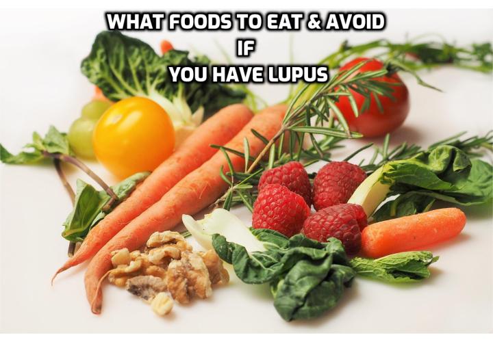 Diet and Lupus - Patients diagnosed with lupus have to make significant changes in their lives to cope with the disease. To make useful nutritional changes, they often need lupus diet recommendations: a list of foods and food preparation techniques that will help strengthen their bodies and minimize their lupus symptoms.
