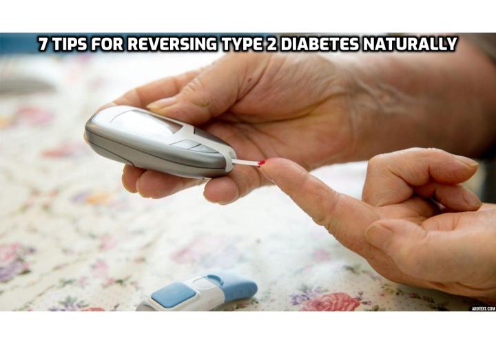 You won’t have to take any medicine – you can do it all without any pills, and all it takes is your decision and commitment to live a healthier lifestyle.  For reversing type 2 diabetes naturally, here’s how to do it, using the “more or less” mentality. Read on to find out more.