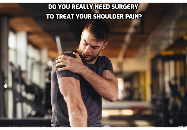 Do you really need surgery to treat your shoulder pain? The short answer is, "not always". Although in some cases of severe injury and damage surgery is unavoidable, the huge majority of cases of shoulder pain are for often trivial reasons which are easily fixed at home.