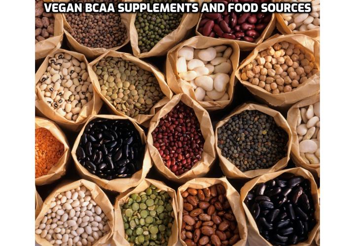Vegan BCCA Supplements and Food Sources - In this article, I’m going to discuss about what is BCAA, what are the benefits of BCAA with regards to muscle building, what are the BCAA supplements you can consider and the food sources of BCAA.