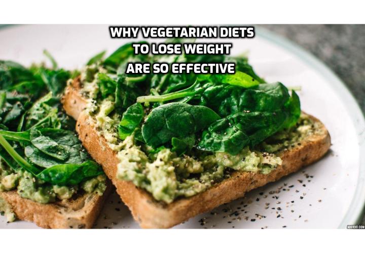 Why vegetarian diets to lose weight are so effective? Plant-based meals typically contain fewer calories than meat-based ones — simple as that. But the connection between meat-free diets and weight loss goes beyond that. Plant-based foods are more nutrient dense, which means your body doesn’t need to consume as many of them to fulfill its needs. Many plant-based foods are packed with fiber, such as lentils and broccoli, which helps you feel full faster and stay feeling full for longer. It’s also incredibly difficult to overeat when you’re fuelling your body with fruits and vegetables.