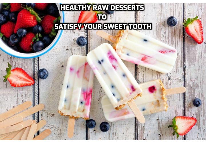 How to create healthy raw desserts to satisfy your sweet tooth? You can do some replacing those unhealthy ingredients such as sugar with dried fruits and other natural sweeteners, using healthy fats to replace butter and cream and nuts to replace flour.
