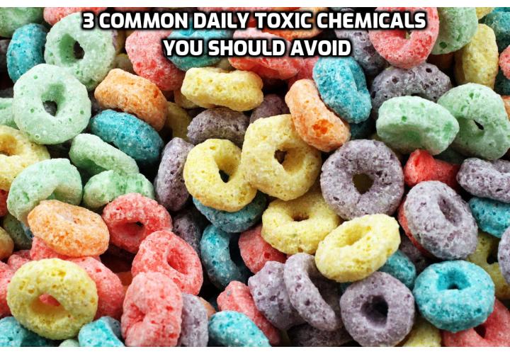3 most common daily toxic chemicals you should avoid. We’re subjected to chemical toxins every day. Here are three of the worst toxins you regularly come into contact with – and how to avoid them.