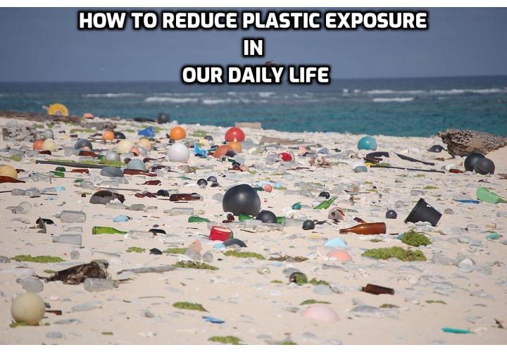 Plastic is ubiquitous in our culture. It’s convenient, fast, and cheap. We find it in water bottles, dishes, baby bottles, children’s toys, lotions, and even our cosmetics. But there is usually a price to pay for convenience, and in this case, we’re talking about toxicity overload. Read on to find out how to reduce plastic exposure in our daily life.