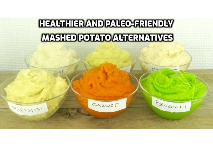 Everyone loves a heaping mound of buttery mashed potatoes at the holiday table. Unfortunately, since white potatoes belong to the nightshade family, nightshades can be a constant source of irritation to your body – especially if you suffer from autoimmune disease. What are the healthier and paleo-friendly mashed potato alternatives?