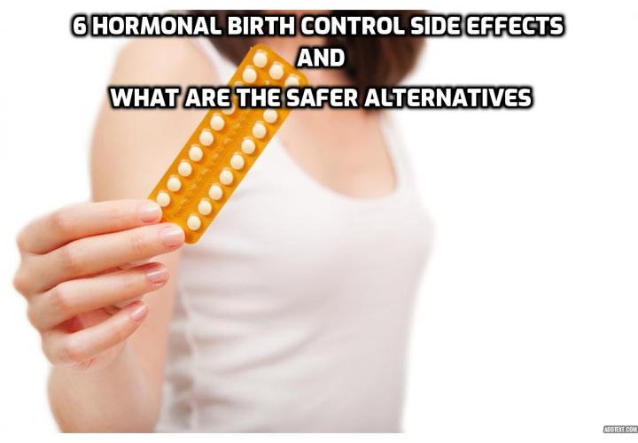 If you’re using birth control or considering it, make sure you know the dangers behind these little pills. Often, birth control pumps your body with synthetic chemicals that can cause long-term damage and even mask symptoms that are telling a bigger story. Read on here to learn about the 6 hormonal birth control side effects and what are the safer alternatives.