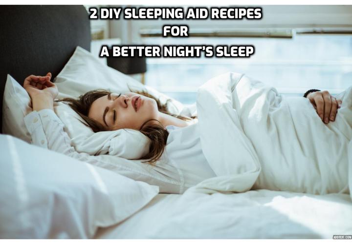 Are you looking for some natural ways to improve the quality of your sleep? Read on to learn about these 4 DIY sleeping aid recipes for a better night’s sleep.