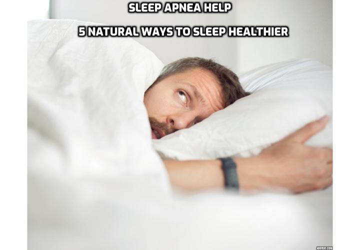 Sleep plays a vital role in our overall health, and an undiagnosed sleep apnea can affect our physical and mental well-being. Read on here to find out about the 5 natural ways to sleep better healthier.