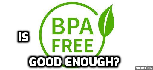Is it safer and healthier to use BPA-Free plastics? “BPA-free” is a buzzword that may fool you into thinking you’re getting a safer, better product. Unfortunately, this label is not always what it seems.