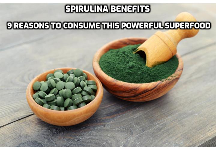 Spirulina Benefits - 9 Reasons to Consume This Powerful Superfood. You may have heard of spirulina, or even set eyes on the startling, blue-green color it produces in smoothies. But what exactly is this emerald superfood made of? Do the rumored spirulina benefits stand the tests of science?