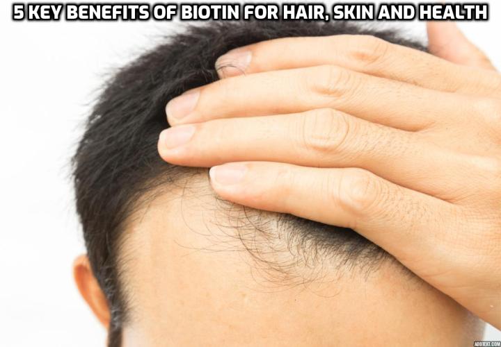 Hair and skin feeling lackluster? Biotin, a little known B vitamin, might be your secret weapon to restoring their natural glow. Here are the 5 key benefits of biotin for hair, skin ad health.