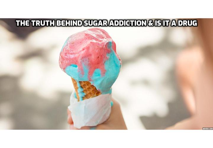 The sweet taste of sugar tends to evoke nostalgic cravings for our favorite beverages, pastries and manufactured concoctions. But is sugar addiction a real thing? The truth behind sugar addiction and is it a drug.